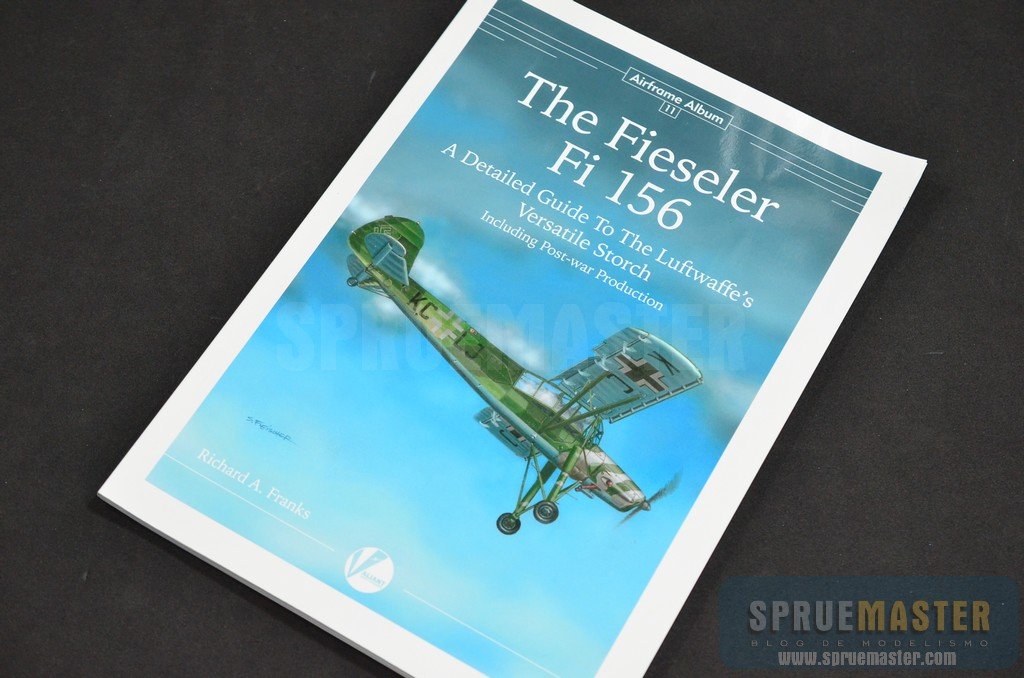 The Fieseler Fi 156 Storch - Valiant Wings Publishing - Blog Spruemaster