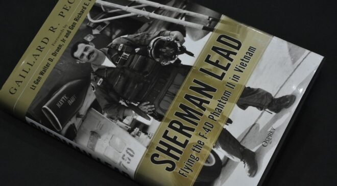 SHERMAN LEAD – Flying the F-4D Phantom II in Vietnam